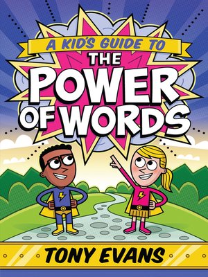 cover image of A Kid's Guide to the Power of Words